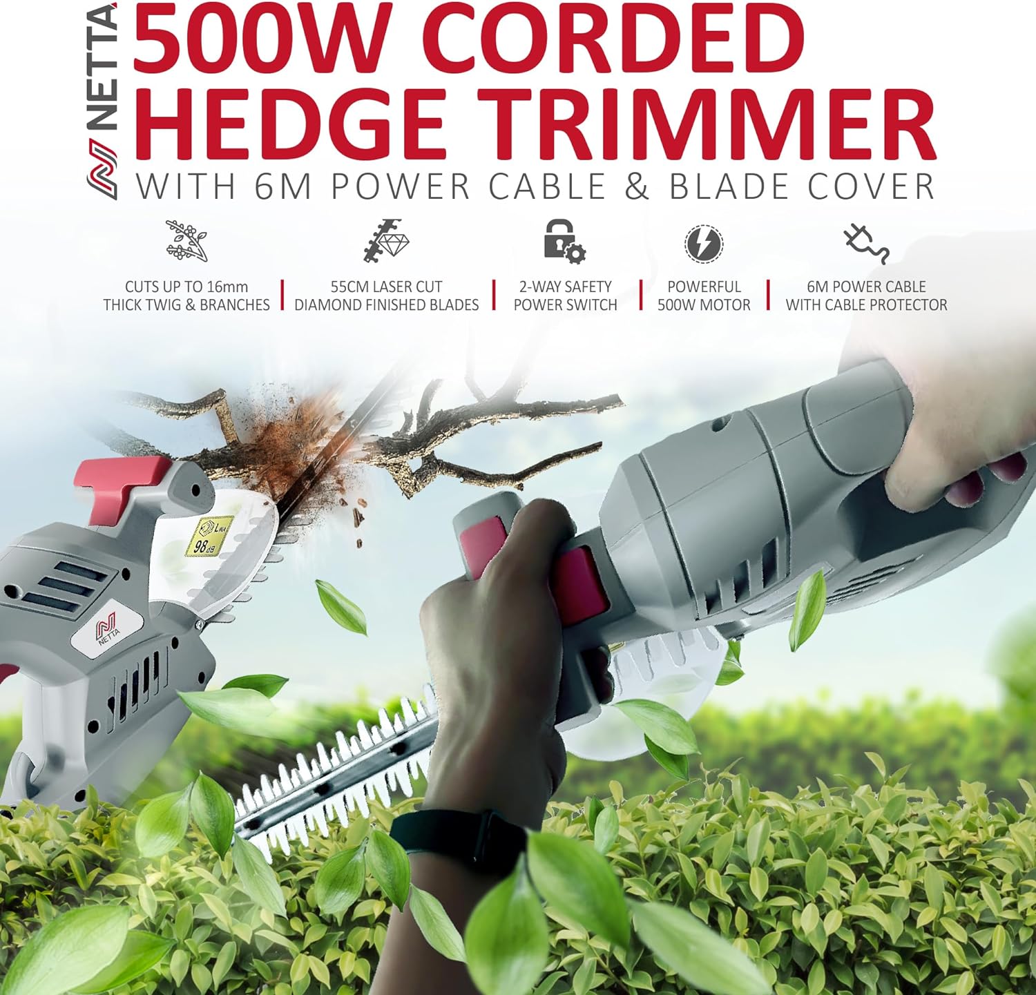 NETTA Hedge Trimmer and Cutter - 500W - 500mm Diamond Cutting Blade - 16mm Tooth Opening - 6M Power Cable - Ultra-Light 2.6kg - Two-Way Safety Switch - Soft Grip Handle